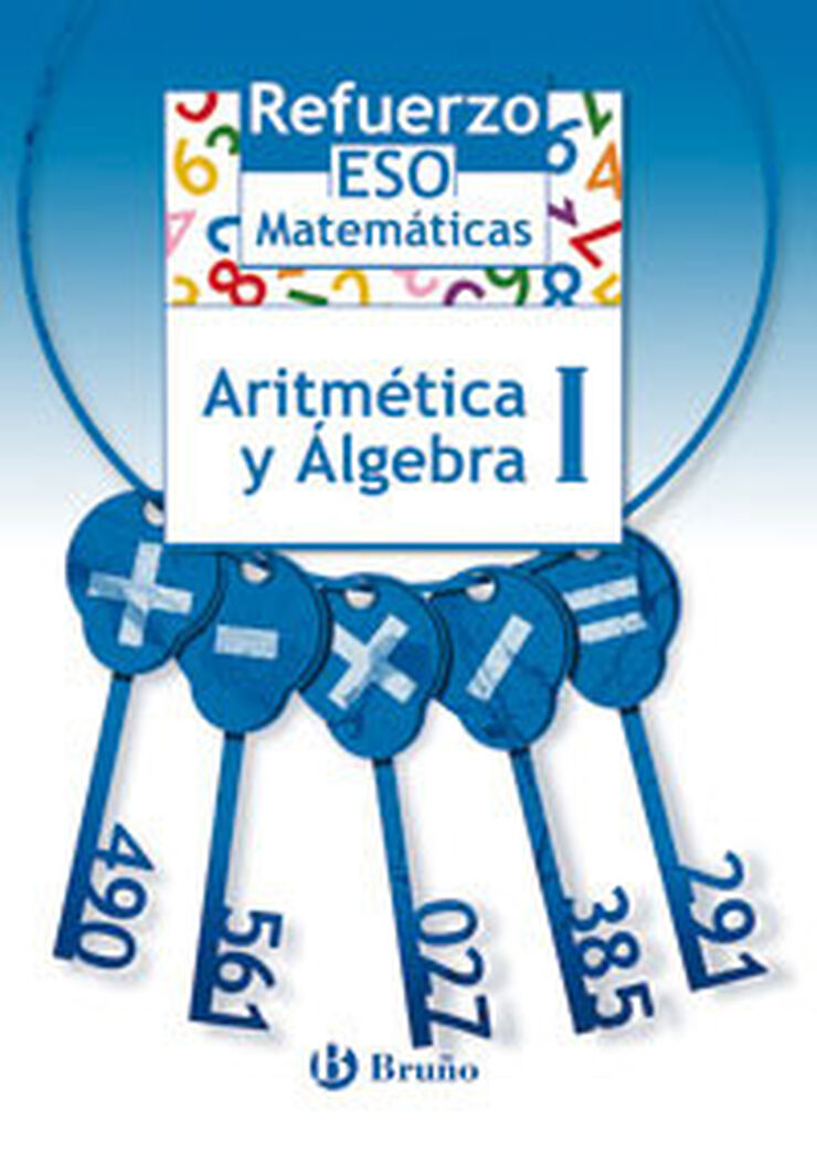 Aritmética y Álgebra i Refuerzo ESO