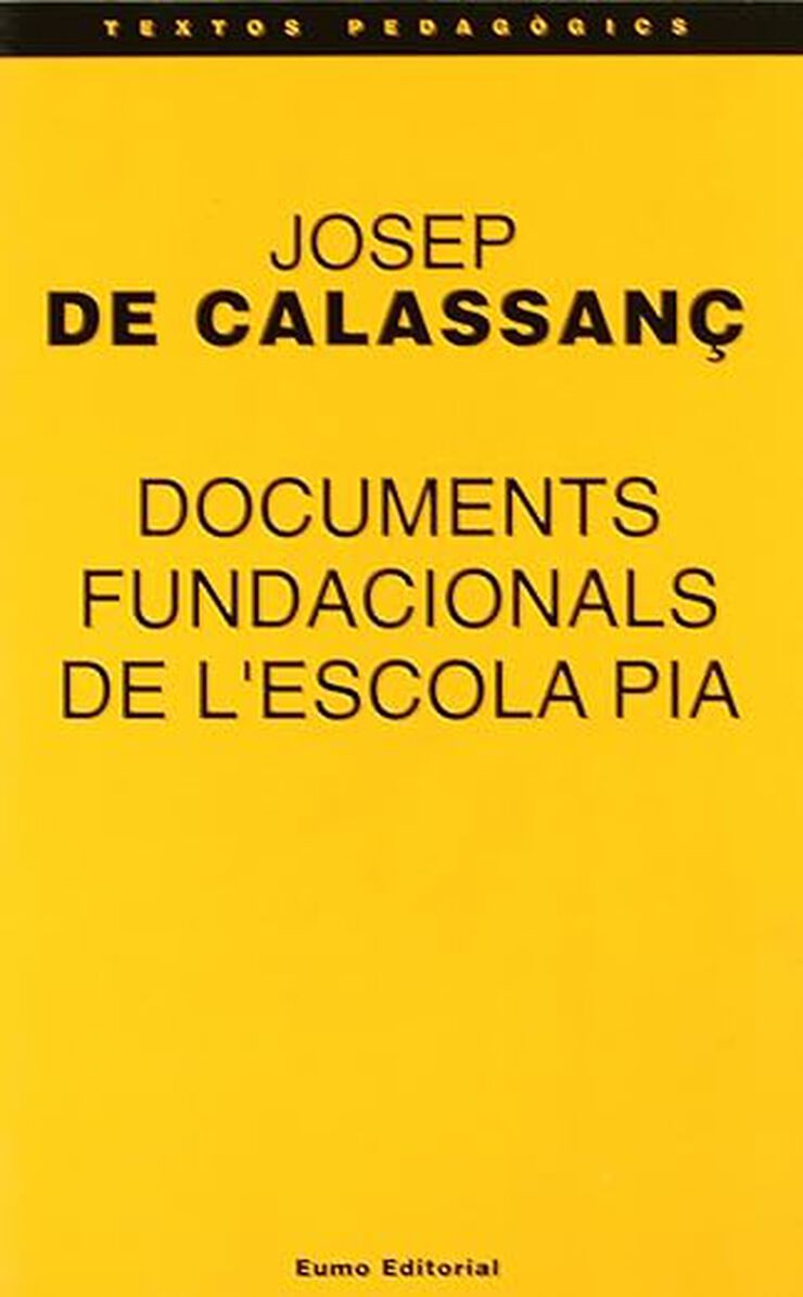 Documents fundacionals de l'Escola Pia