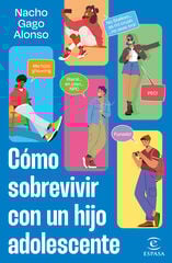 Cómo sobrevivir con un hijo adolescente Cómo sobrevivir con un hijo adolescente