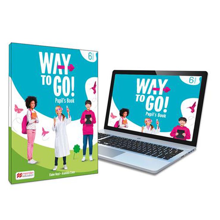 Way To Go! 6 Pupil'S Book: Libro De Texto De Inglés Impreso Con Acceso A La Versión Digital