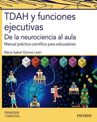 TDAH y funciones ejecutivas TDAH y funciones ejecutivas