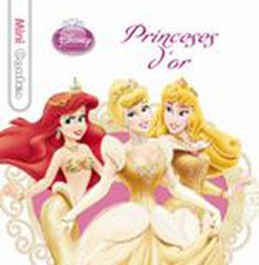 Minicontes. Princeses d'or Minicontes. Princeses d'or