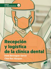 Recepción Y Logística De La Clínica Dental