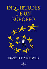 Inquietudes de un Europeo Inquietudes de un Europeo