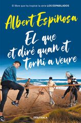 El que et diré quan et torni a veure El que et diré quan et torni a veure