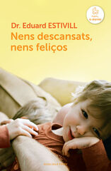 Nens descansats, nens feliços Nens descansats, nens feliços
