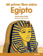Mi primer libro sobre Egipto Mi primer libro sobre Egipto