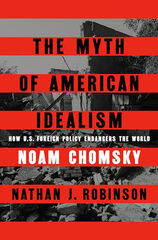 The Myth Of American Idealism
