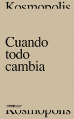 Cuando todo cambia / When everything cha Cuando todo cambia / When everything cha