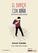 El Barça con Xavi. Una filosofía de juego connatural