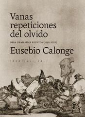 Vanas repeticiones del olvido