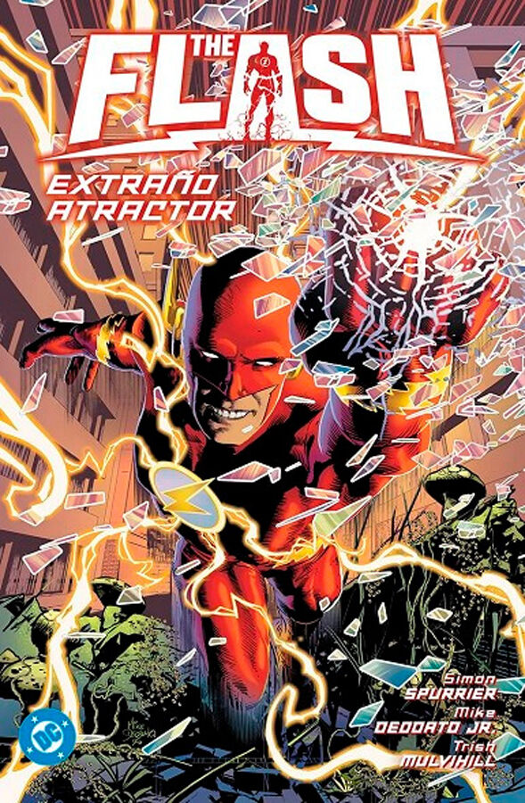 DC Premiere. Amanecer de DC The Flash 01. Extra&ntilde;o atractor