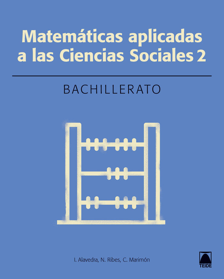 MATEMÀTICAS APLICADAS A LAS CIENCIAS SOCIALES 2º BACHILLERATO Teide Text 9788430752942