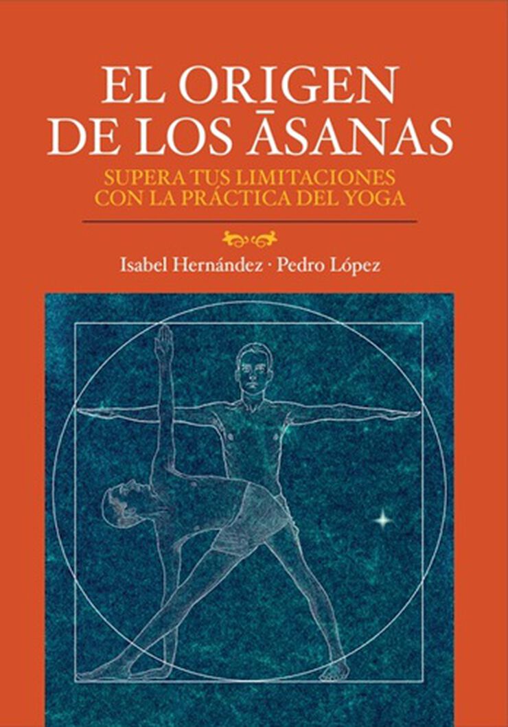 El origen de los asanas: Supera tus limitaciones con la pr&aacute;ctica del yoga