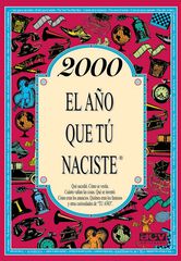 2000 El año que tú naciste