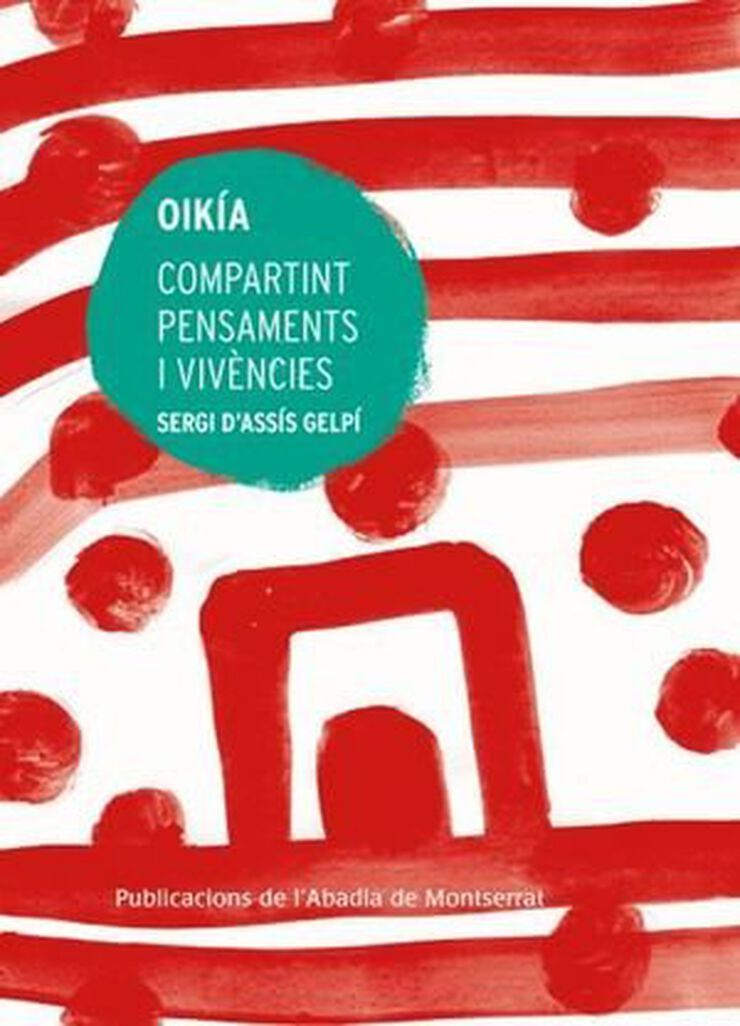 Oikía. Compartint pensaments i vivències