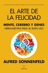 El arte de la felicidad El arte de la felicidad