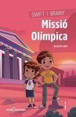 Swift i Brainy. Missió Olímpica Swift i Brainy. Missió Olímpica