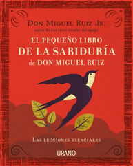 Pequeño libro de la sabiduría Don Miguel Pequeño libro de la sabiduría Don Miguel