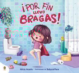 ¡Por fin llevo bragas!