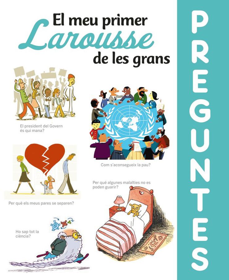 El meu primer Larousse de les grans preguntes