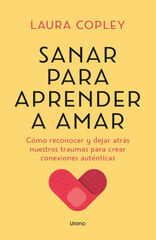 Sanar para aprender a amar Sanar para aprender a amar