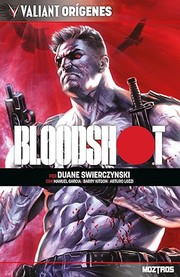 Valiant Or&iacute;genes: Bloodshot