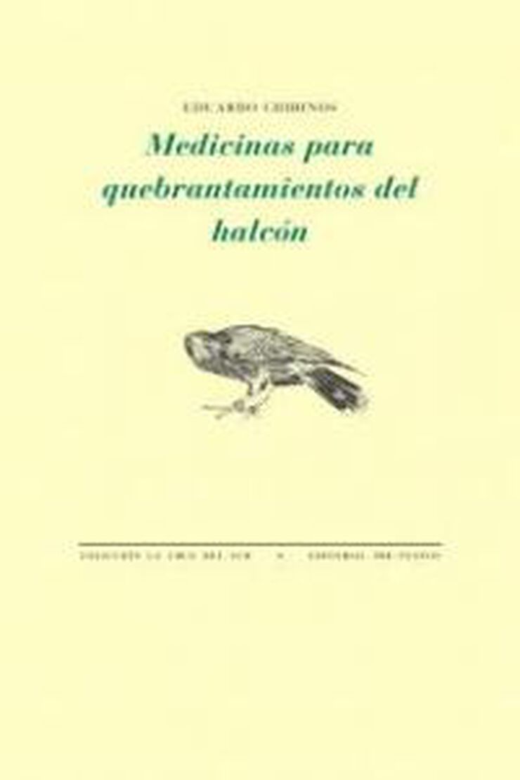 Medicinas para quebrantamientos del halcón