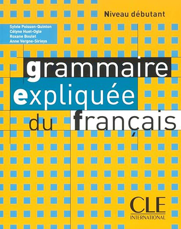 Grammaire Expliquée Débutant