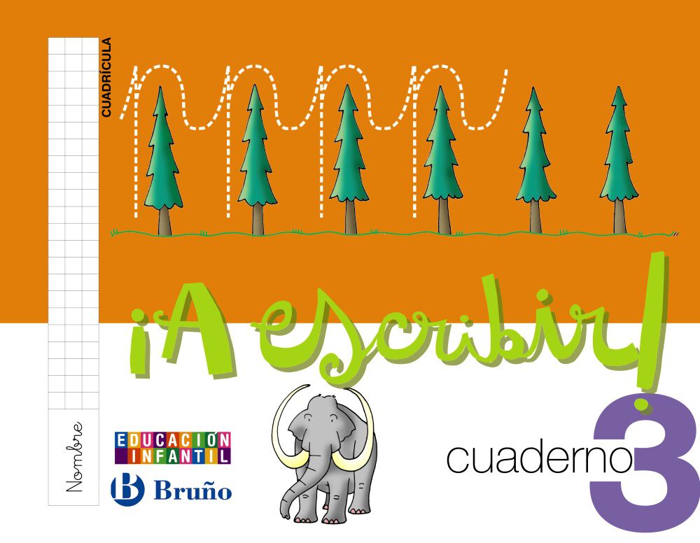 &iexcl;A ESCRIBIR! CUADR&Iacute;CULA 3 10 INFANTIL Bru&ntilde;o Text 9788421667910