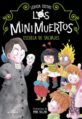 Escuela de salvajes. Minimuertos 3