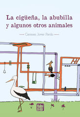 La cigüeña, la abubilla y algunos otros animales La cigüeña, la abubilla y algunos otros animales