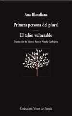 Primera persona del plural / El talón vulnerable Primera persona del plural / El talón vulnerable