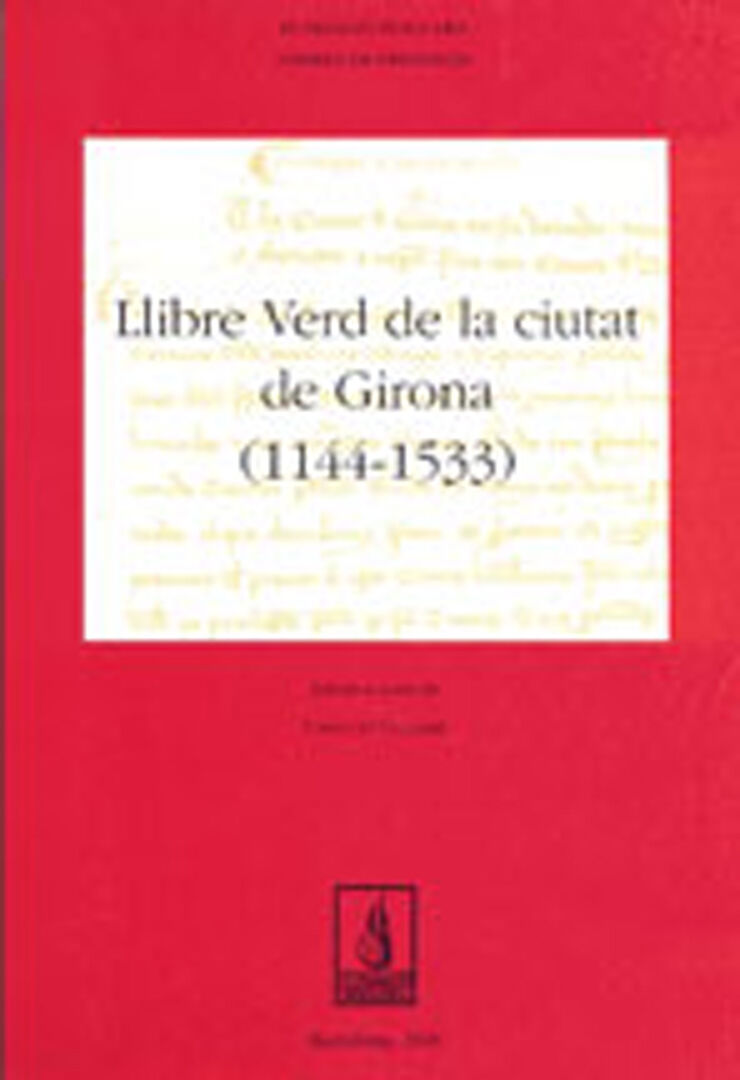 Llibre Verd de la ciutat de Girona (1144 - 1533)