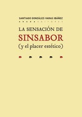 La sensación de sinsabor (y el placer es