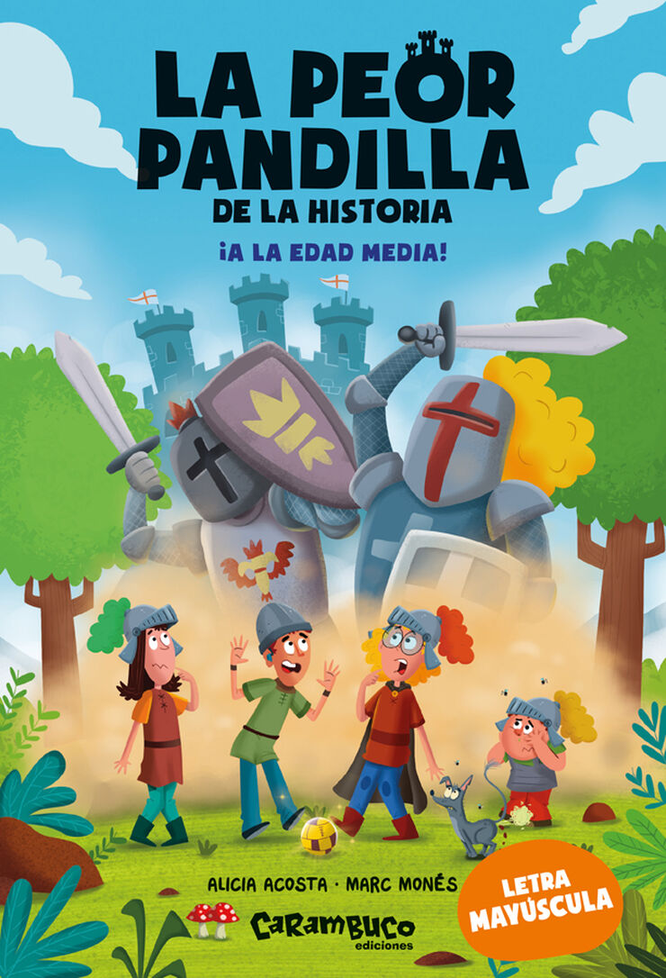 La peor pandilla de la historia. &iexcl;A la Edad Media!