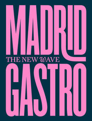 Madrid gastro Madrid gastro