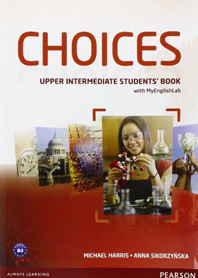 Choices Upper Intermediate Student'S Book+Mylab ESO
