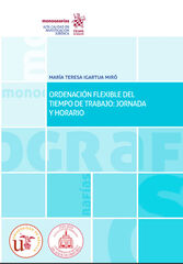 Ordenación flexible del tiempo de trabajo: jornada y horario