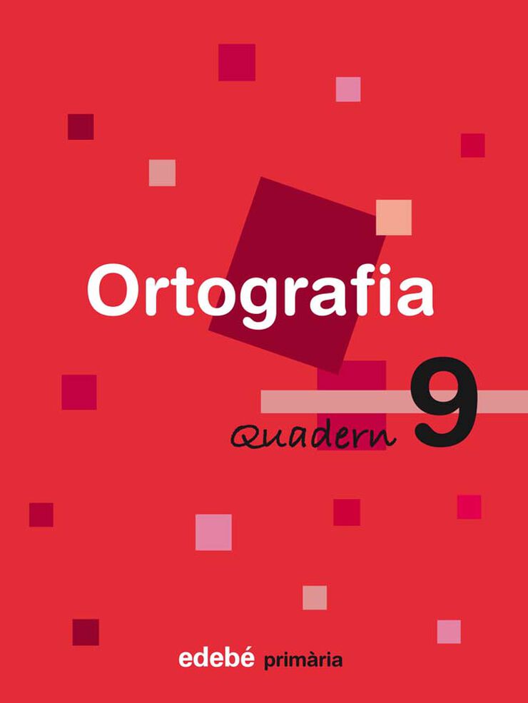Ortografia Catalana Quadern 09 3R Primària