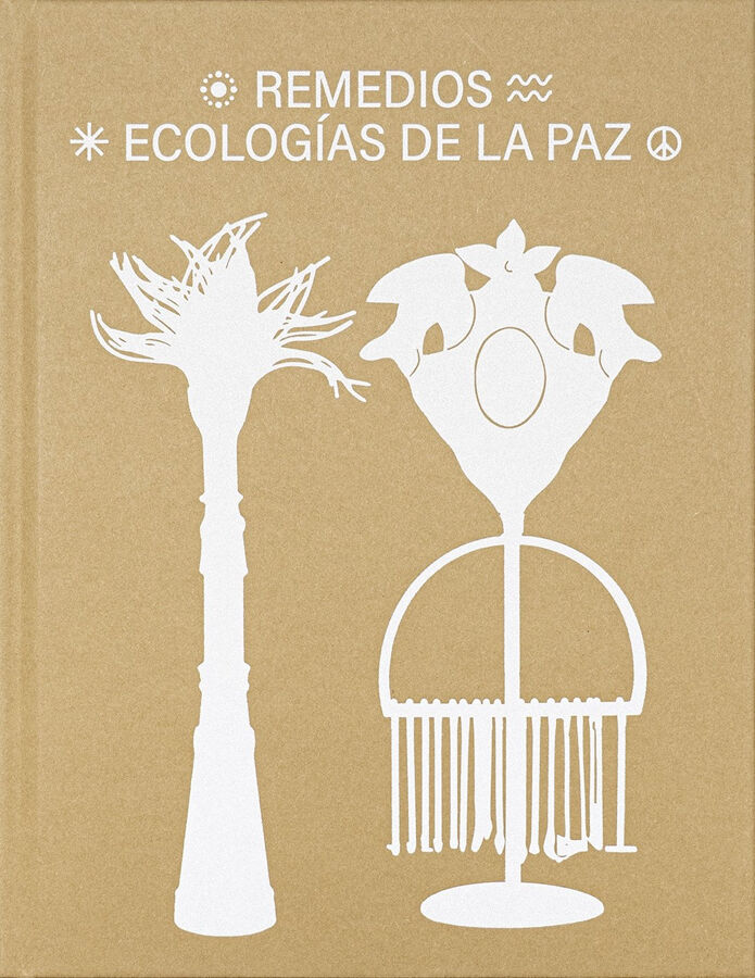 Remedios. Ecolog&iacute;as de la paz