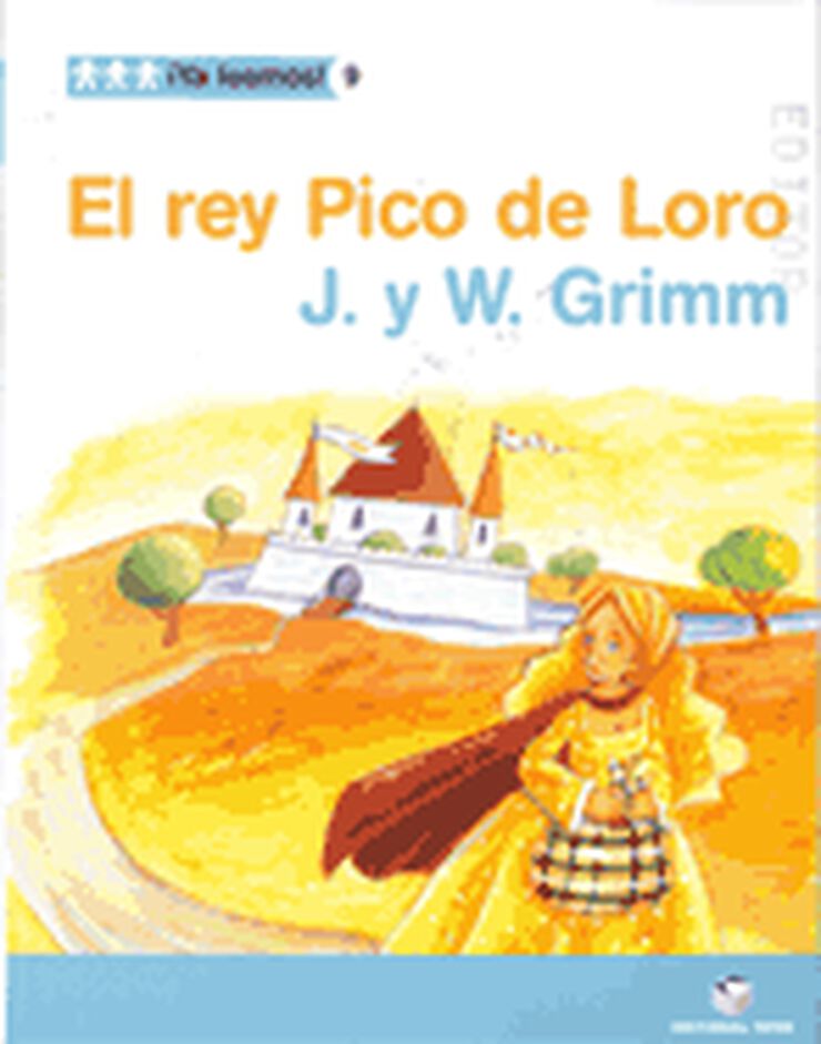 Rey Pico Loro ¡Ya Leemos! 09 Primaria