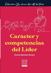 Carácter y competencias del líder