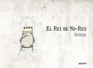 El Rei de No-Res El Rei de No-Res
