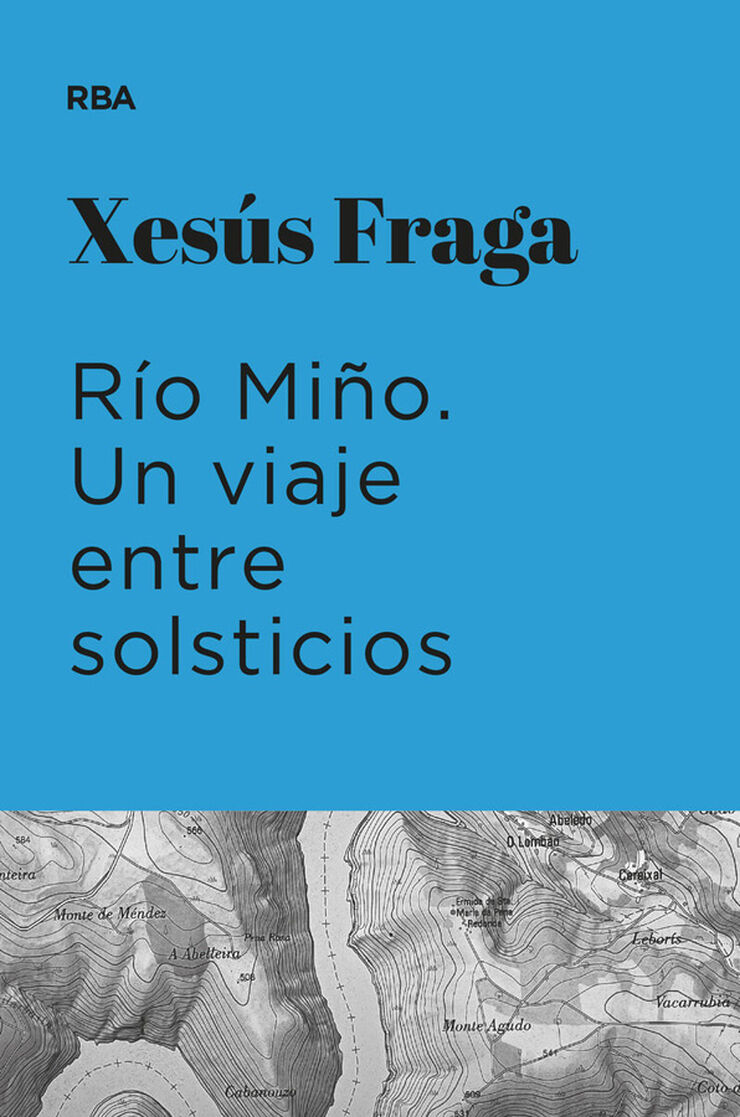 Río Miño. Un viaje entre solsticios (Premio Hotusa 2023)