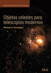 Objetos celestes para telescopios modernos Objetos celestes para telescopios modernos