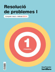 Quadern Problemes DECA I - 1r Prim&agrave;ria