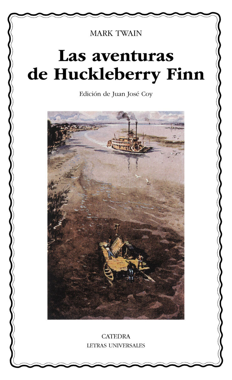 aventuras de Huckleberry Finn, Las