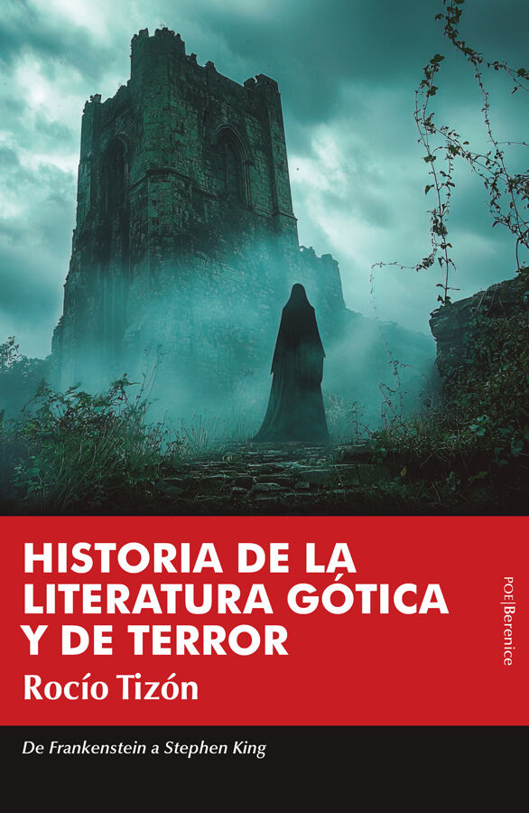 Historia de la literatura g&oacute;tica y de terror