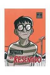 El resentido El resentido